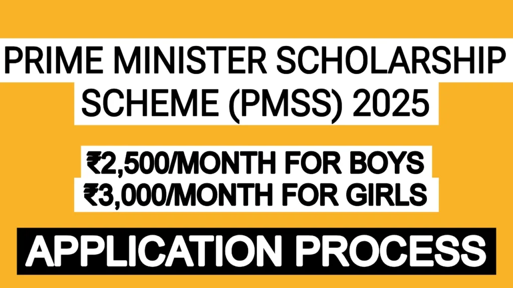 Prime Minister Scholarship Scheme (PMSS) 2025